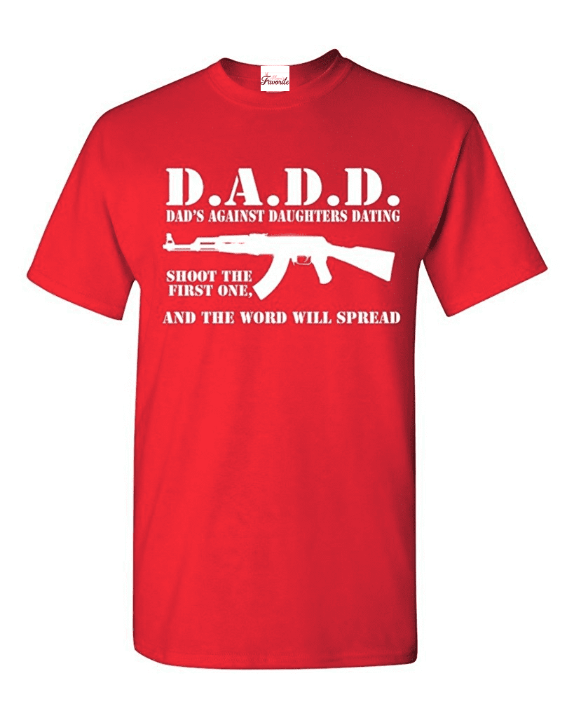 Against T Dads Daughters Shirt Walmart Dating Against T Dads Daughters Shirt Walmart Dating